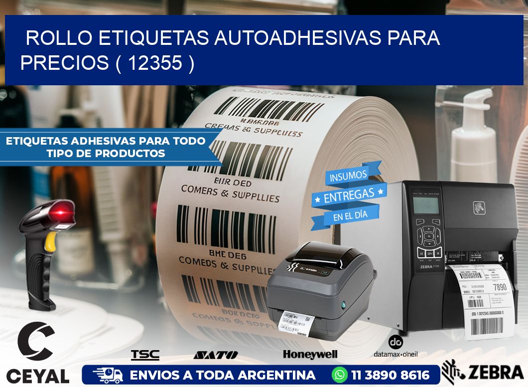 ROLLO ETIQUETAS AUTOADHESIVAS PARA PRECIOS ( 12355 )