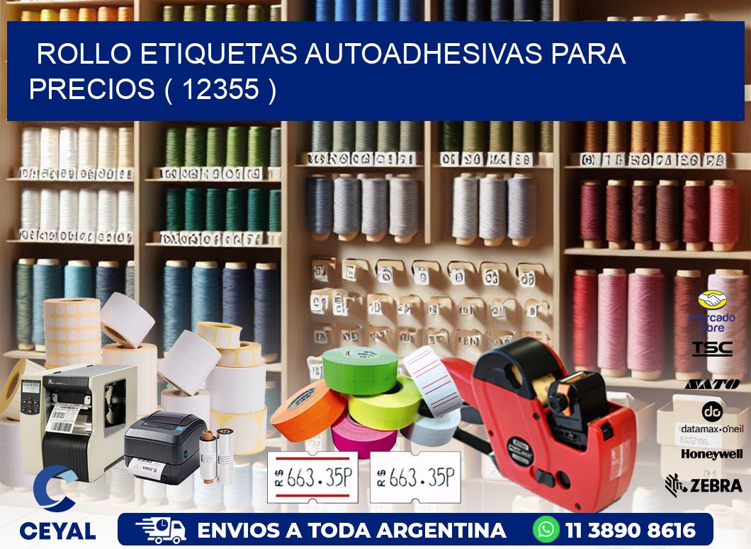 ROLLO ETIQUETAS AUTOADHESIVAS PARA PRECIOS ( 12355 )
