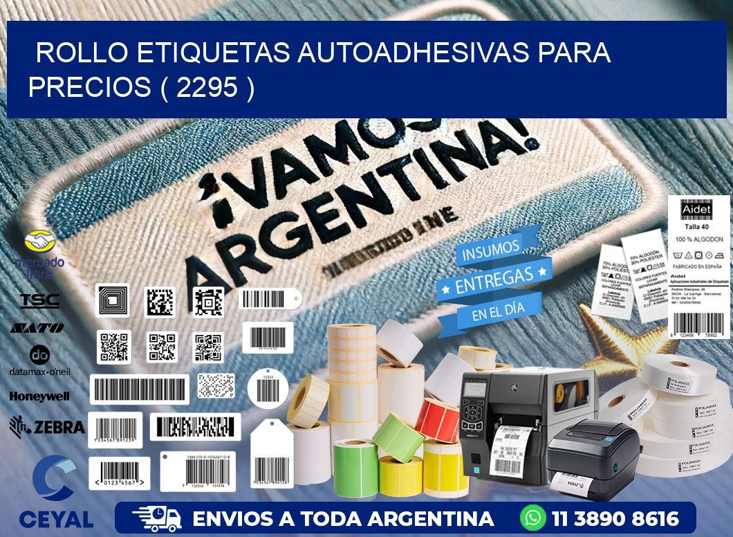 ROLLO ETIQUETAS AUTOADHESIVAS PARA PRECIOS ( 2295 )