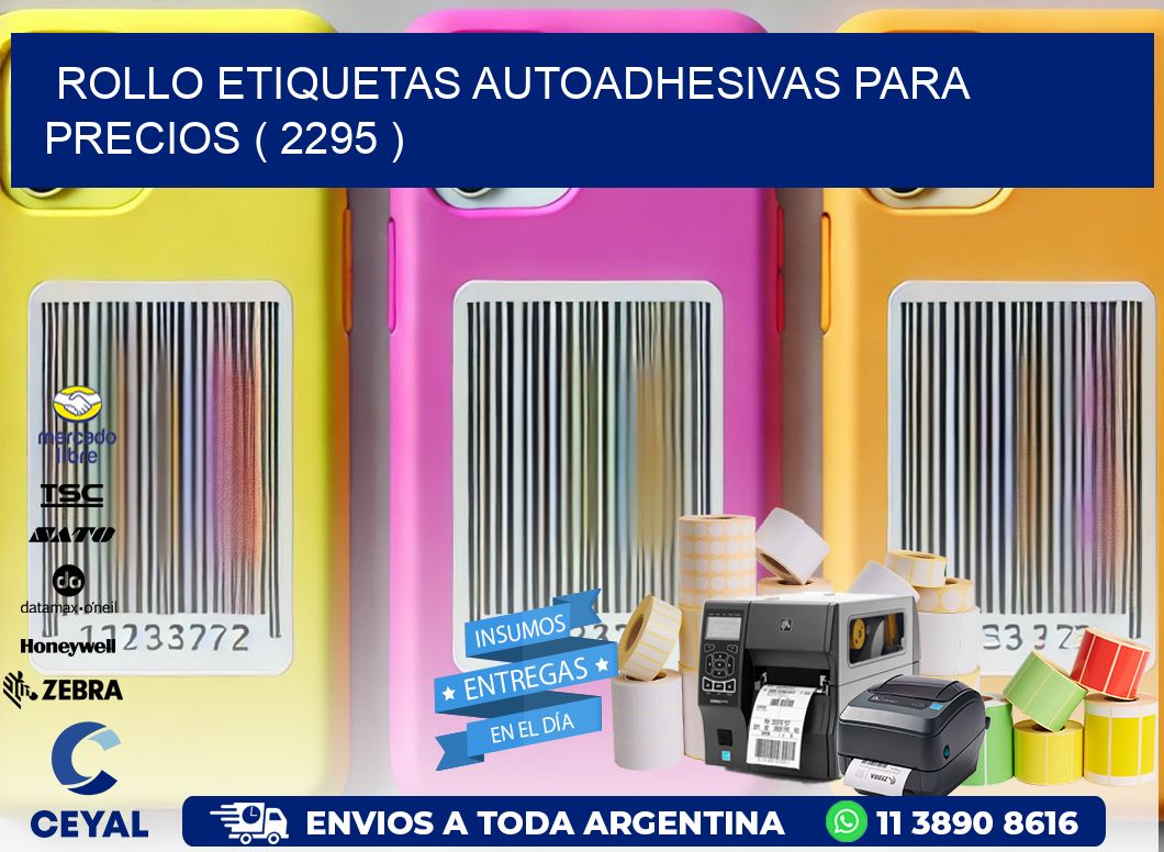 ROLLO ETIQUETAS AUTOADHESIVAS PARA PRECIOS ( 2295 )