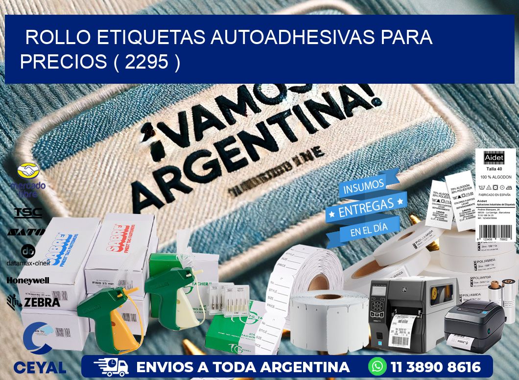 ROLLO ETIQUETAS AUTOADHESIVAS PARA PRECIOS ( 2295 )