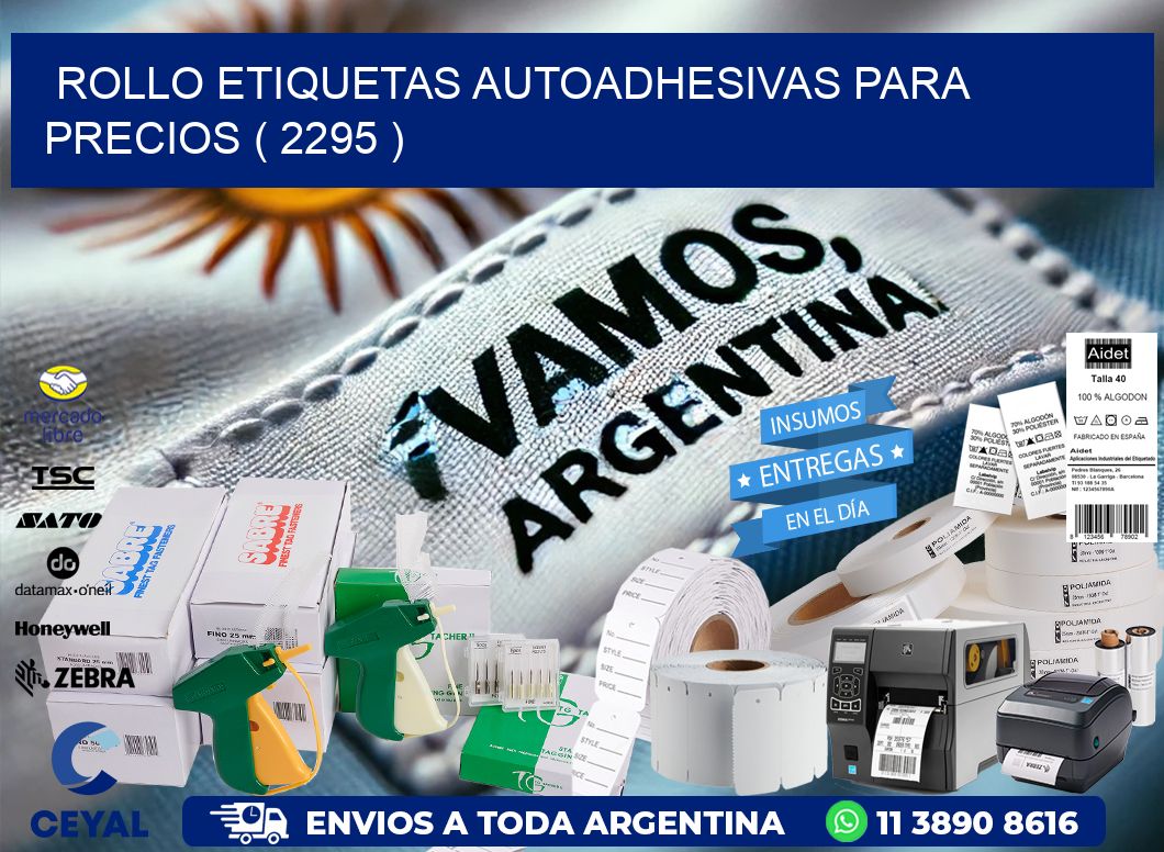 ROLLO ETIQUETAS AUTOADHESIVAS PARA PRECIOS ( 2295 )