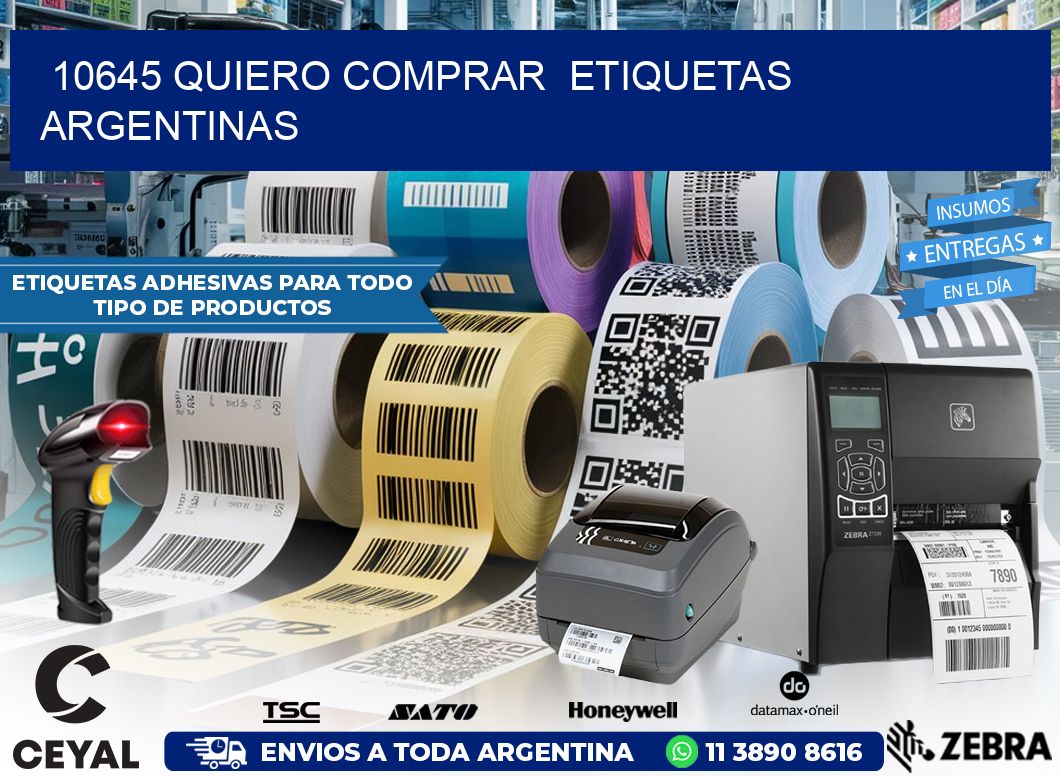 10645 QUIERO COMPRAR  ETIQUETAS ARGENTINAS