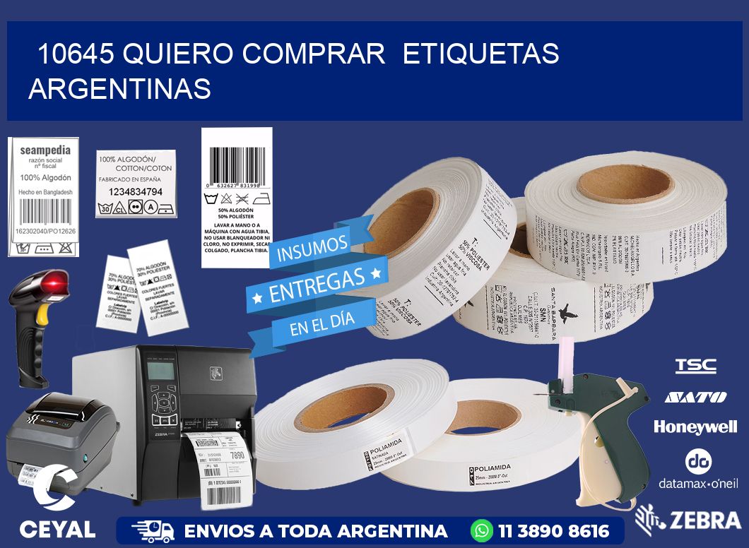 10645 QUIERO COMPRAR  ETIQUETAS ARGENTINAS