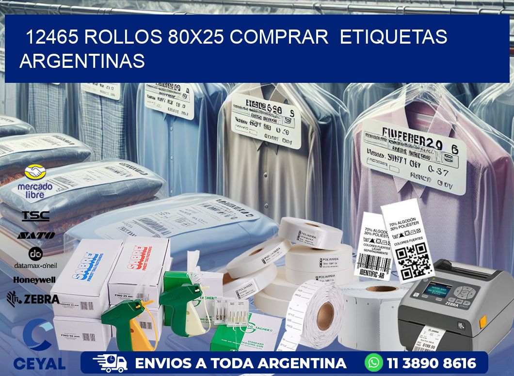 12465 ROLLOS 80X25 COMPRAR  ETIQUETAS ARGENTINAS