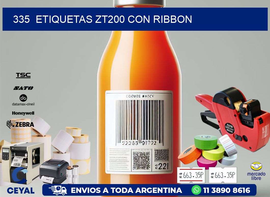 335  ETIQUETAS ZT200 CON RIBBON