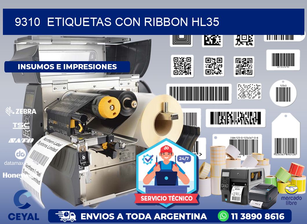 9310  ETIQUETAS CON RIBBON HL35