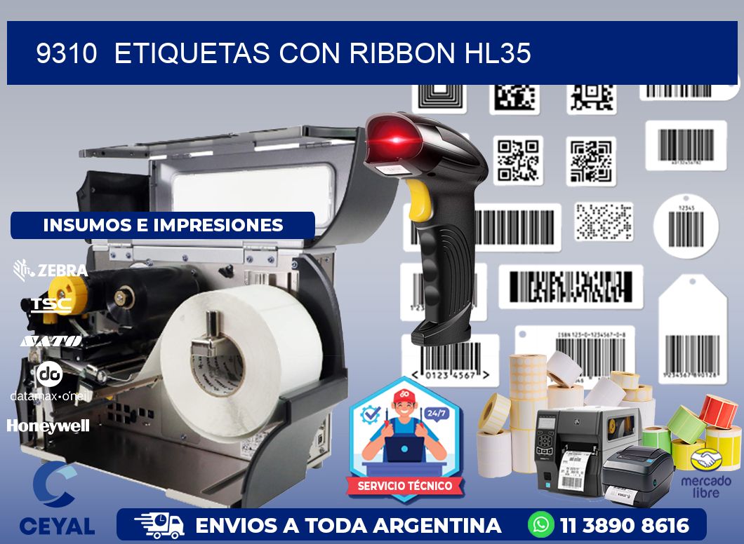 9310  ETIQUETAS CON RIBBON HL35