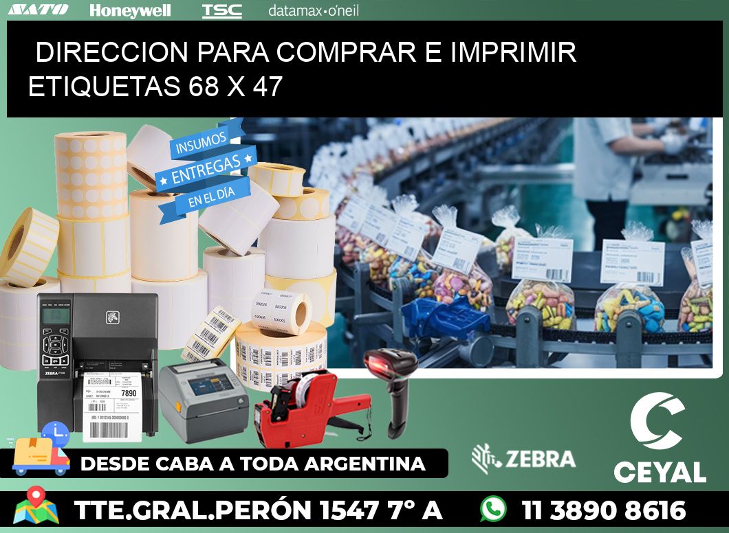 DIRECCION PARA COMPRAR E IMPRIMIR ETIQUETAS 68 x 47