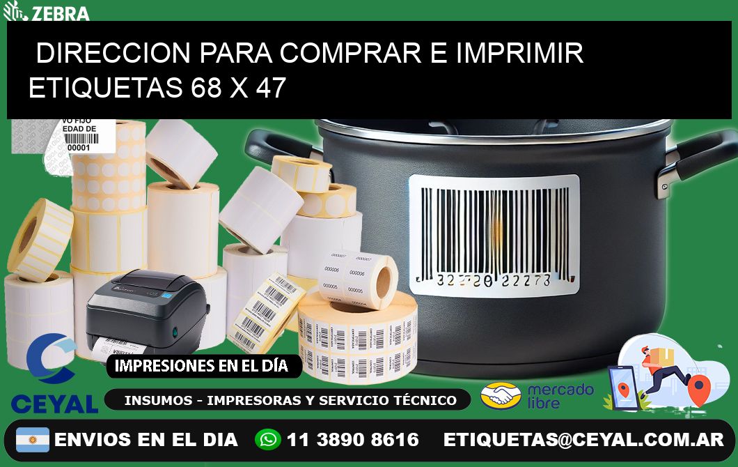 DIRECCION PARA COMPRAR E IMPRIMIR ETIQUETAS 68 x 47