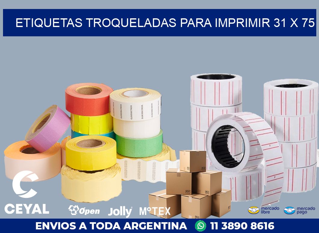 ETIQUETAS TROQUELADAS PARA IMPRIMIR 31 x 75