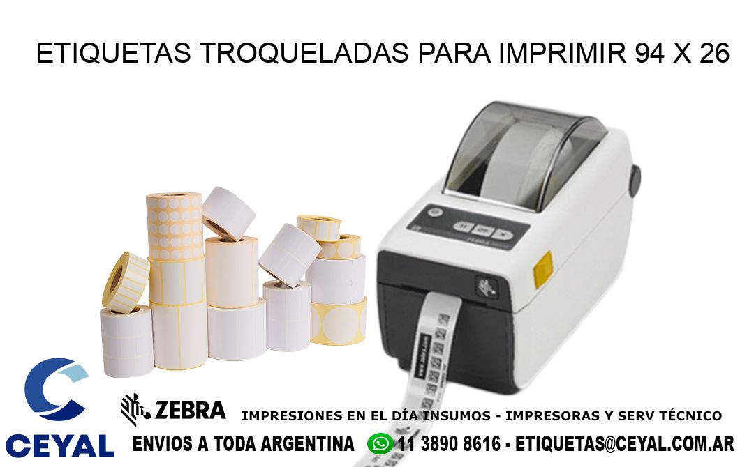 ETIQUETAS TROQUELADAS PARA IMPRIMIR 94 x 26