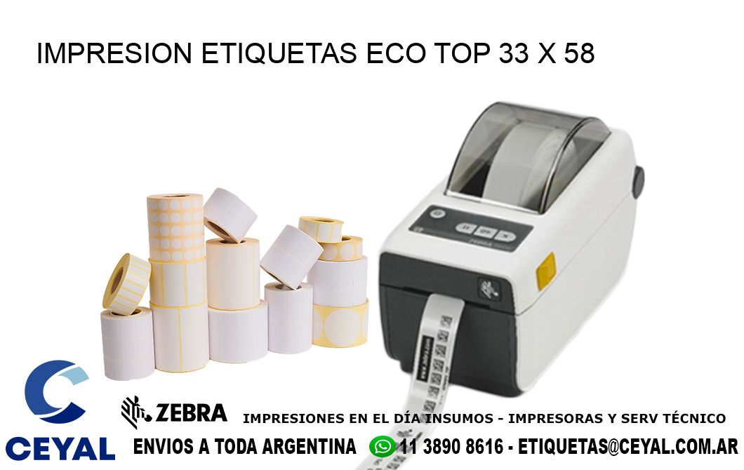 IMPRESION ETIQUETAS ECO TOP 33 x 58