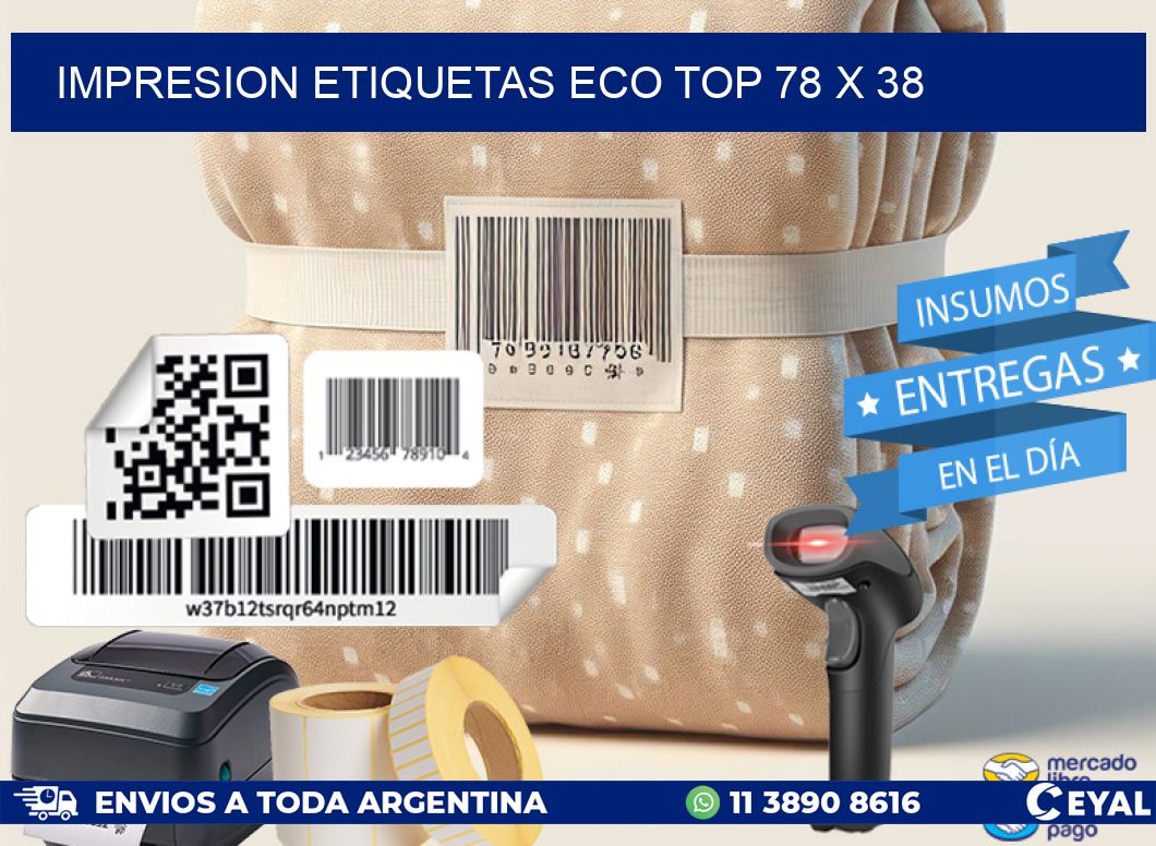IMPRESION ETIQUETAS ECO TOP 78 x 38
