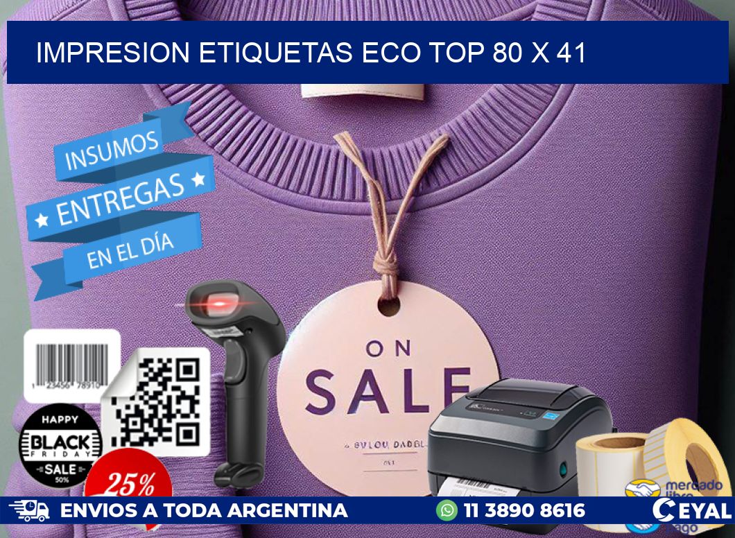 IMPRESION ETIQUETAS ECO TOP 80 x 41