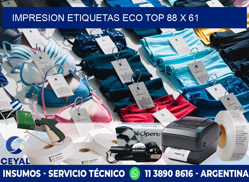 IMPRESION ETIQUETAS ECO TOP 88 x 61