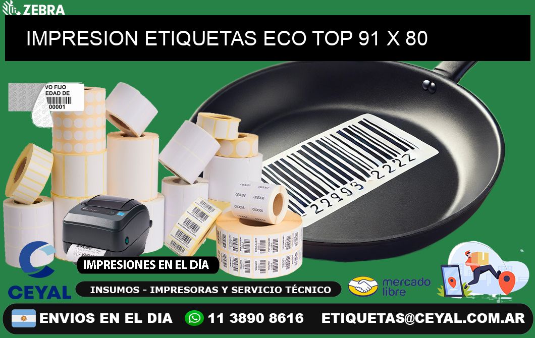 IMPRESION ETIQUETAS ECO TOP 91 x 80