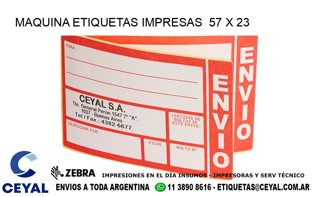 MAQUINA ETIQUETAS IMPRESAS  57 x 23