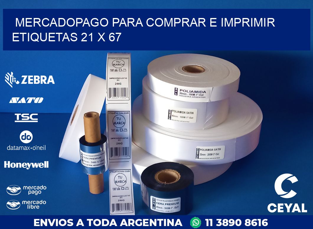 MERCADOPAGO PARA COMPRAR E IMPRIMIR ETIQUETAS 21 x 67