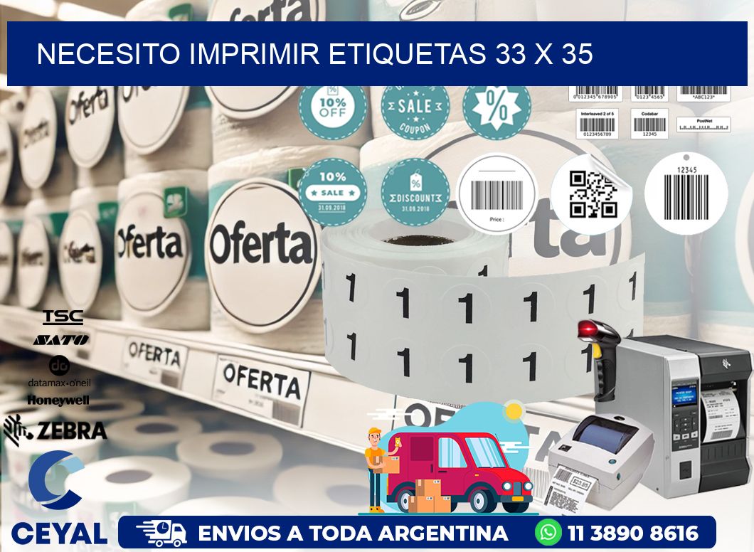 NECESITO IMPRIMIR ETIQUETAS 33 x 35