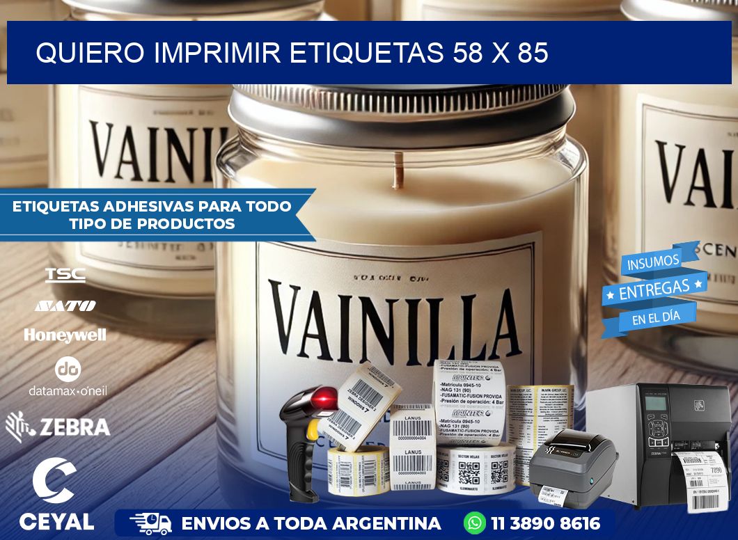 QUIERO IMPRIMIR ETIQUETAS 58 x 85