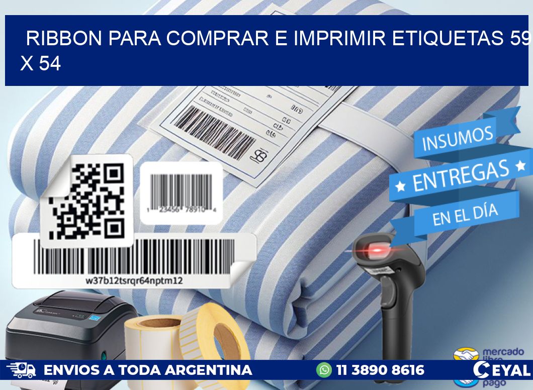 RIBBON PARA COMPRAR E IMPRIMIR ETIQUETAS 59 x 54