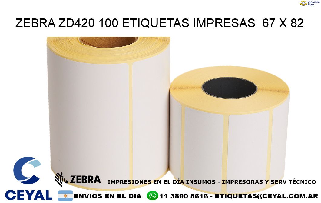 ZEBRA ZD420 100 ETIQUETAS IMPRESAS  67 x 82