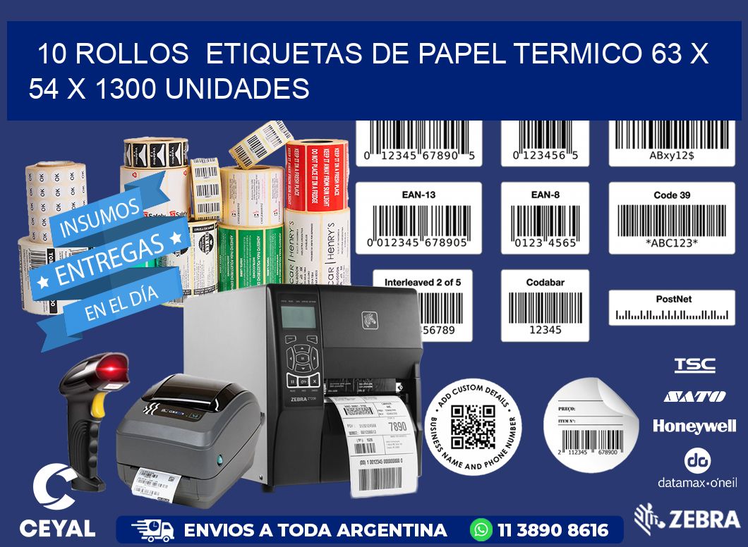 10 ROLLOS  ETIQUETAS DE PAPEL TERMICO 63 x 54 X 1300 UNIDADES