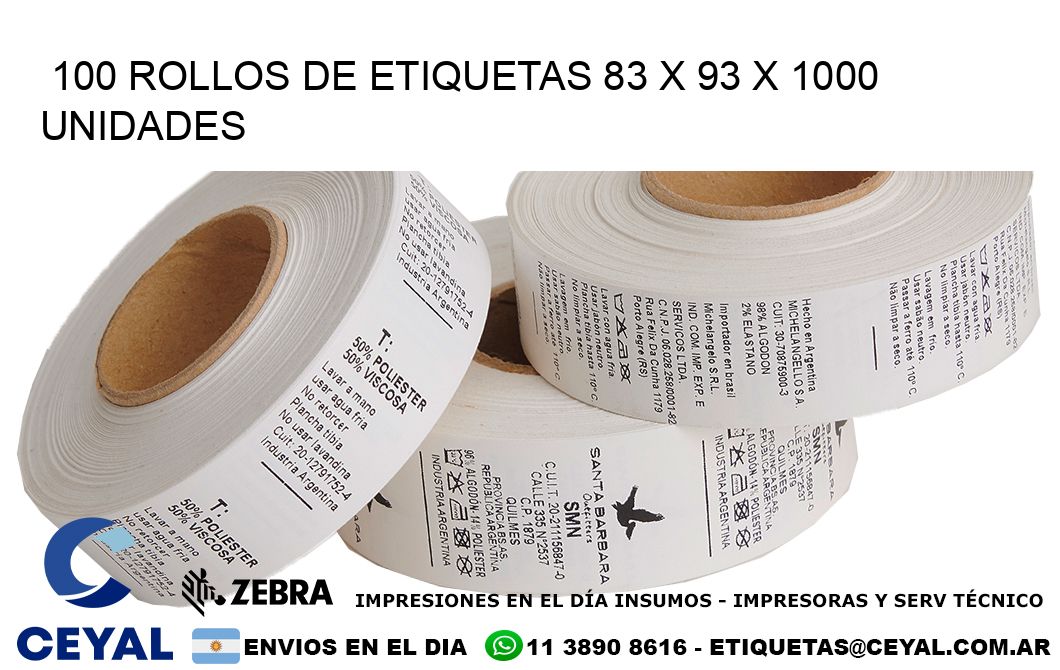 100 ROLLOS DE ETIQUETAS 83 x 93 X 1000 UNIDADES