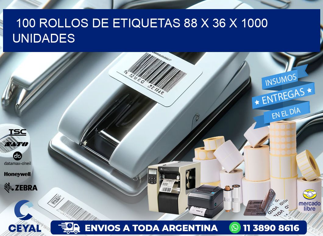 100 ROLLOS DE ETIQUETAS 88 x 36 X 1000 UNIDADES