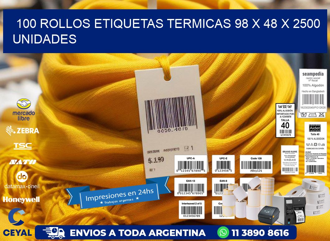 100 ROLLOS ETIQUETAS TERMICAS 98 x 48 X 2500 UNIDADES