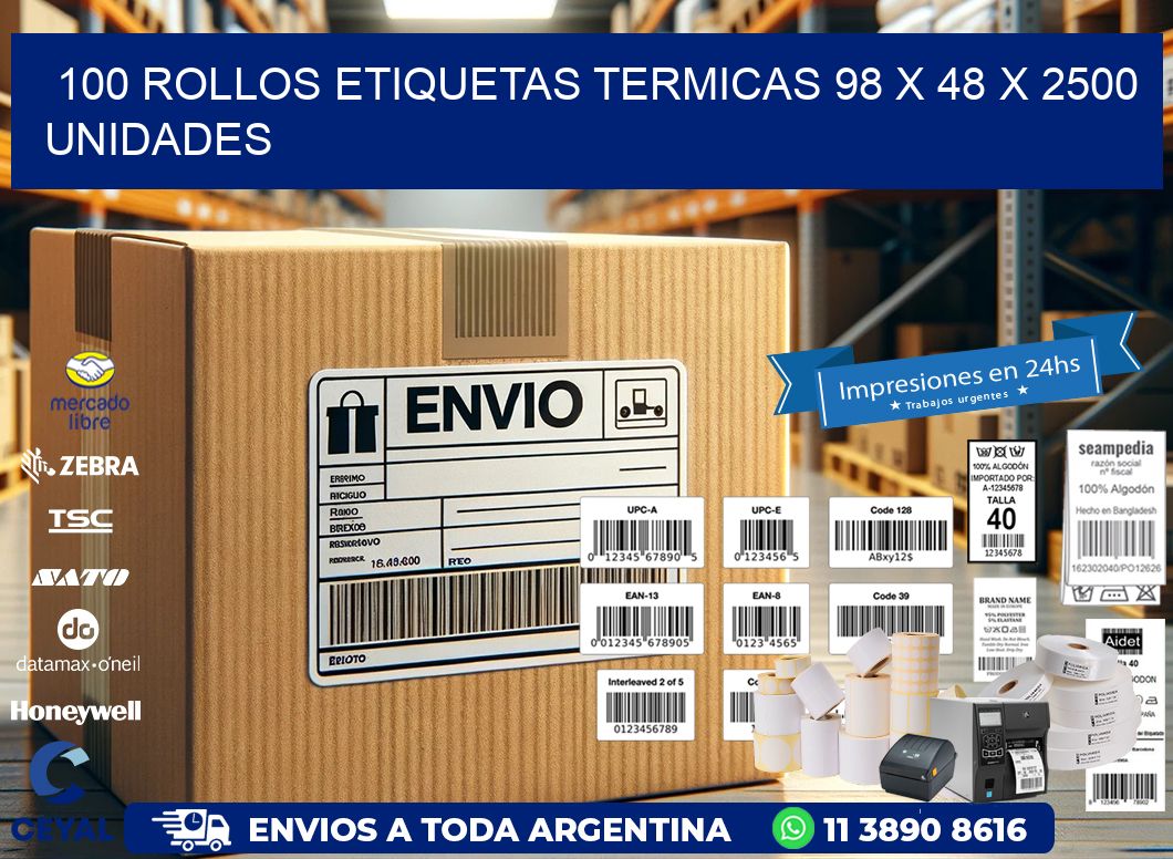 100 ROLLOS ETIQUETAS TERMICAS 98 x 48 X 2500 UNIDADES