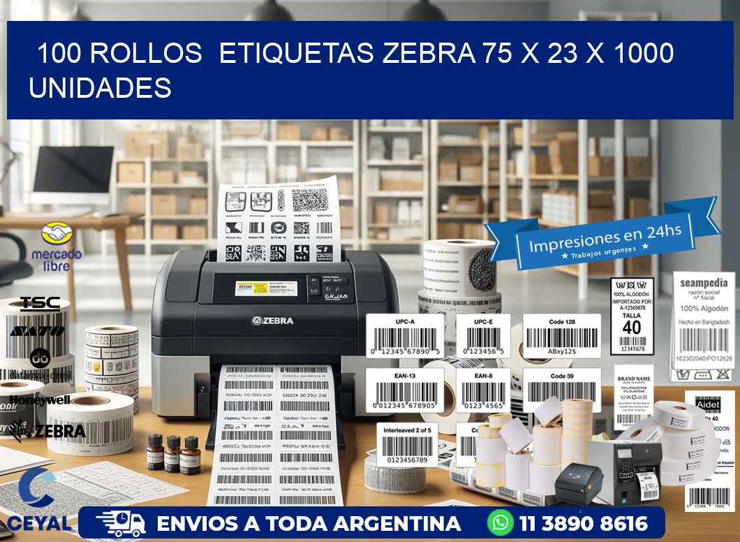 100 ROLLOS  ETIQUETAS ZEBRA 75 x 23 X 1000 UNIDADES