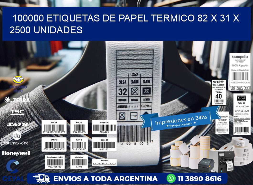 100000 ETIQUETAS DE PAPEL TERMICO 82 x 31 X 2500 UNIDADES