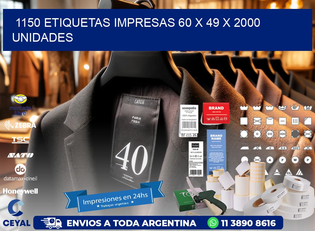 1150 ETIQUETAS IMPRESAS 60 x 49 X 2000 UNIDADES