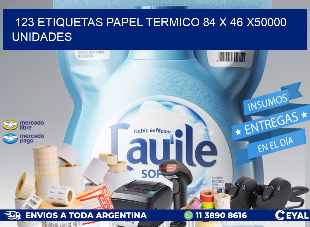 123 ETIQUETAS PAPEL TERMICO 84 x 46 X50000 UNIDADES