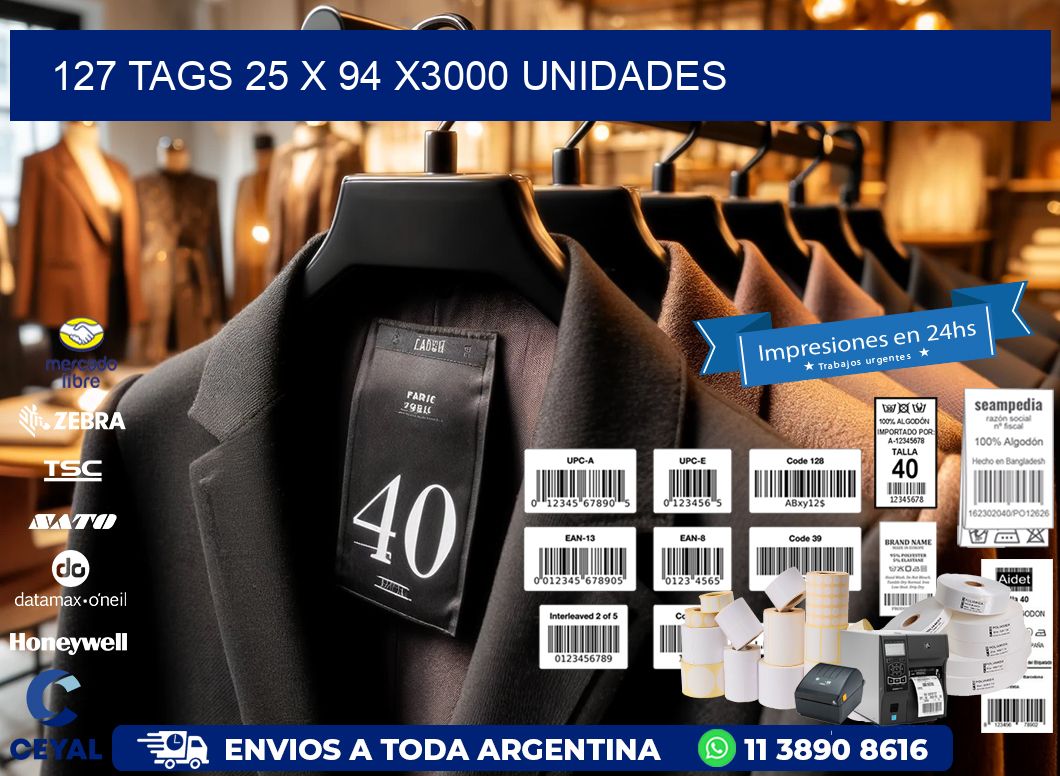 127 TAGS 25 x 94 X3000 UNIDADES