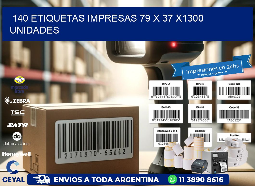 140 ETIQUETAS IMPRESAS 79 x 37 X1300 UNIDADES