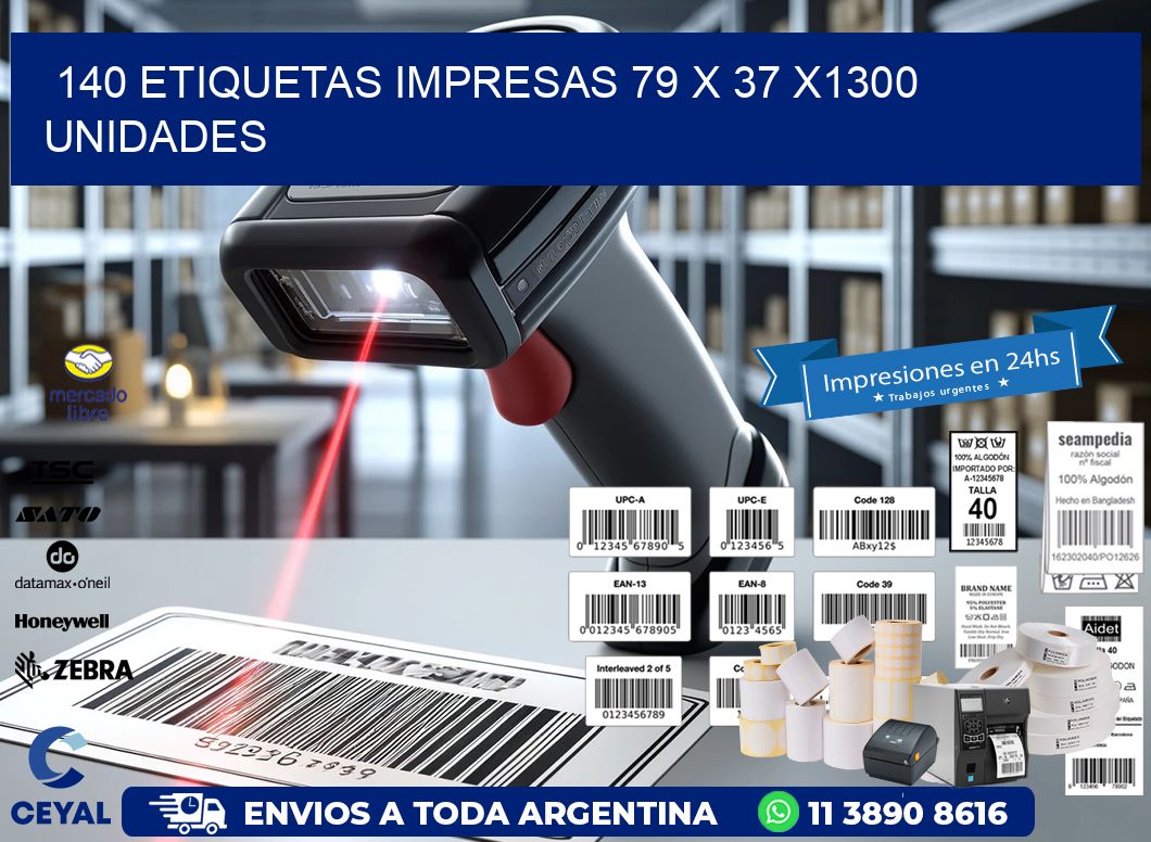 140 ETIQUETAS IMPRESAS 79 x 37 X1300 UNIDADES