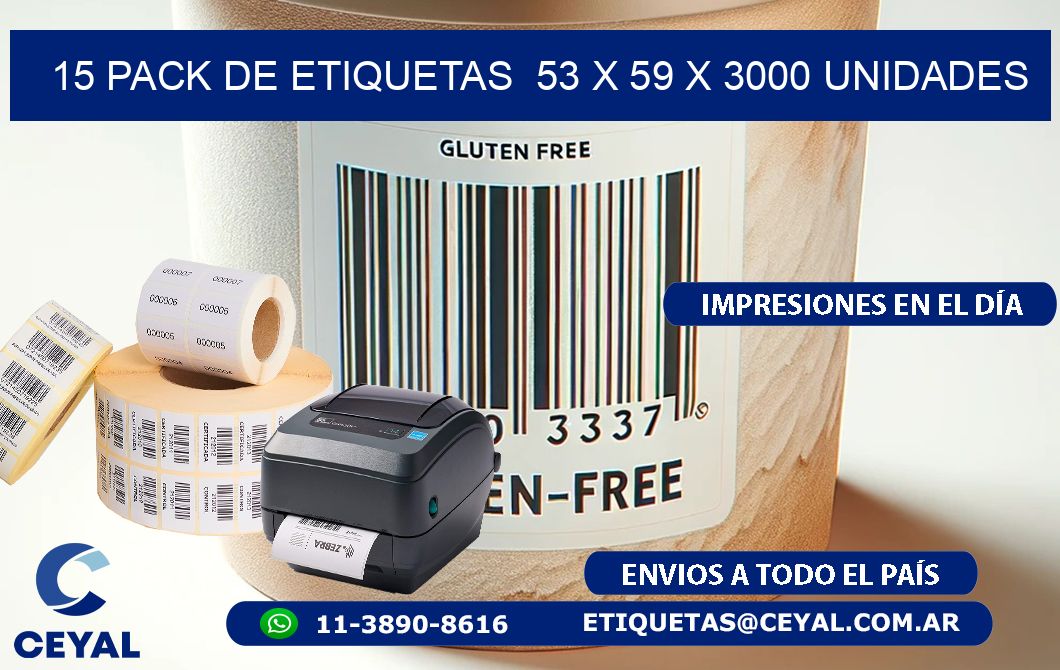 15 PACK DE ETIQUETAS  53 x 59 X 3000 UNIDADES