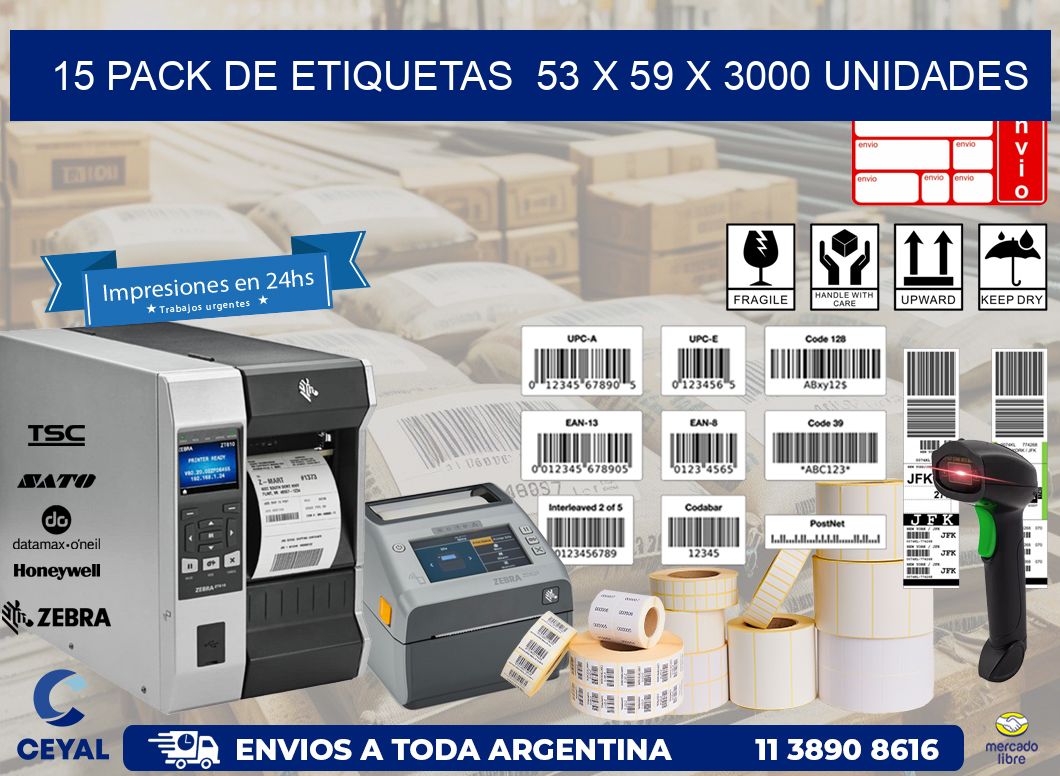 15 PACK DE ETIQUETAS  53 x 59 X 3000 UNIDADES