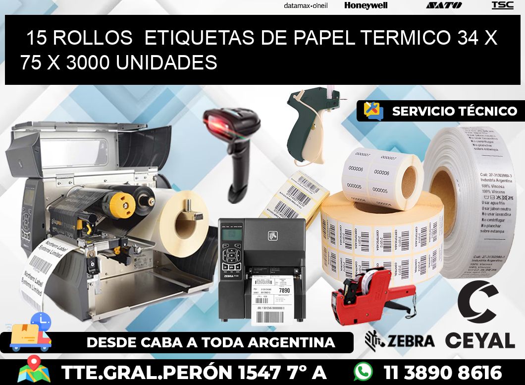 15 ROLLOS  ETIQUETAS DE PAPEL TERMICO 34 x 75 X 3000 UNIDADES