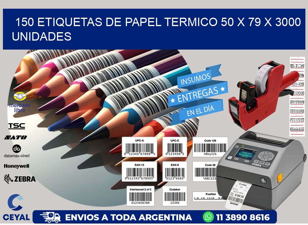 150 ETIQUETAS DE PAPEL TERMICO 50 x 79 X 3000 UNIDADES