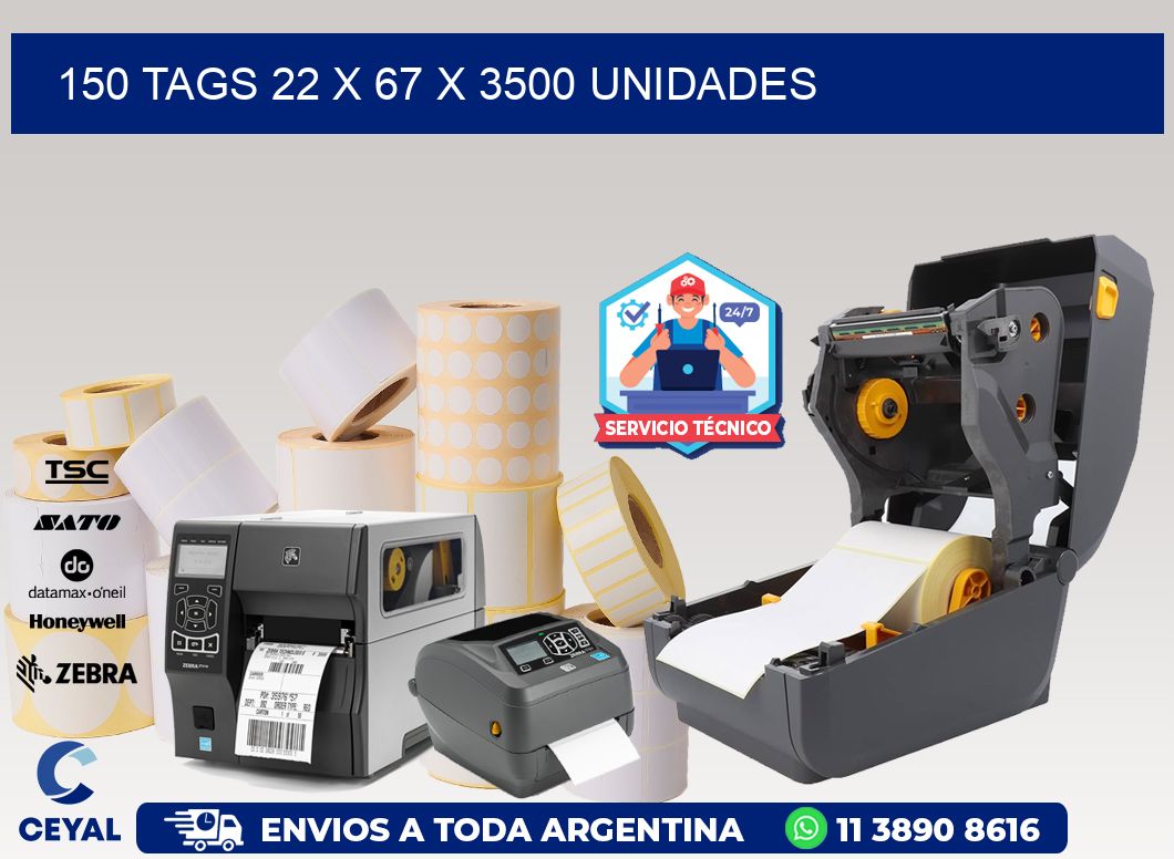 150 TAGS 22 x 67 X 3500 UNIDADES