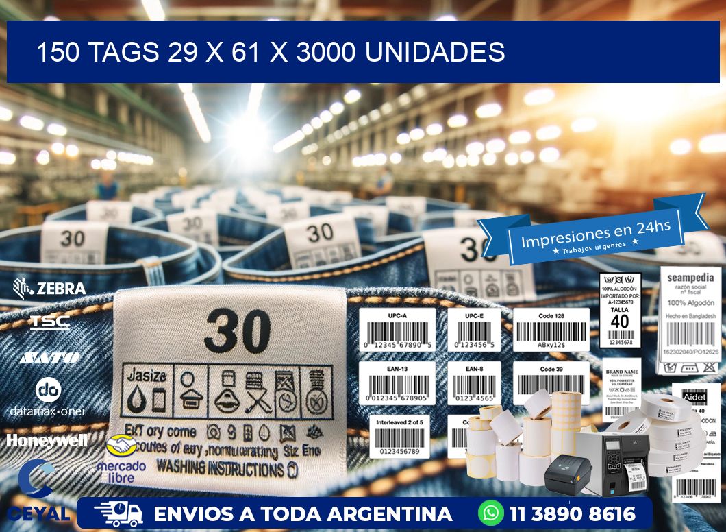 150 TAGS 29 x 61 X 3000 UNIDADES