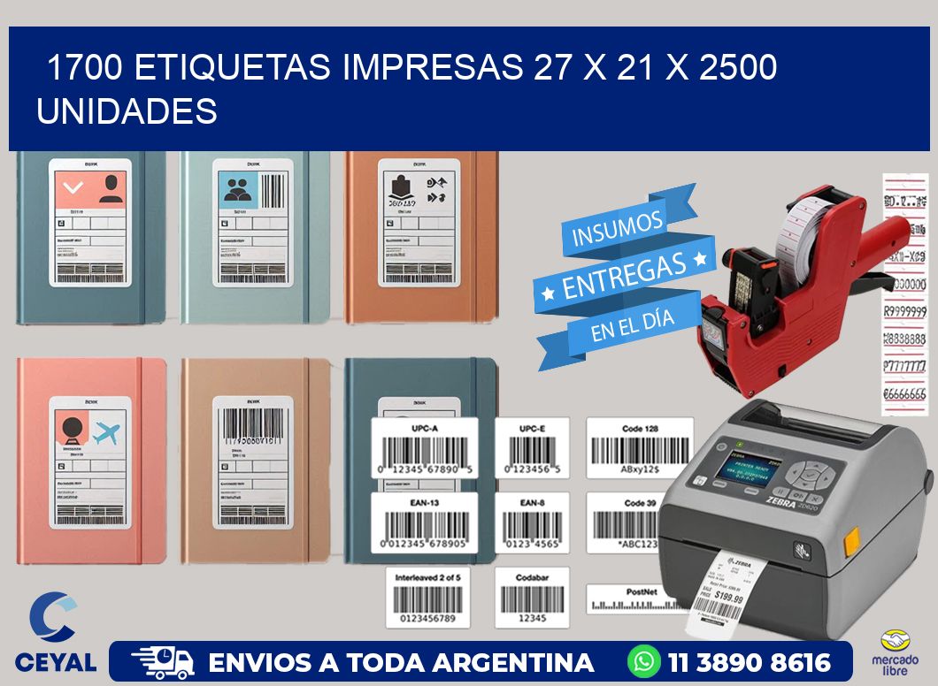 1700 ETIQUETAS IMPRESAS 27 x 21 X 2500 UNIDADES