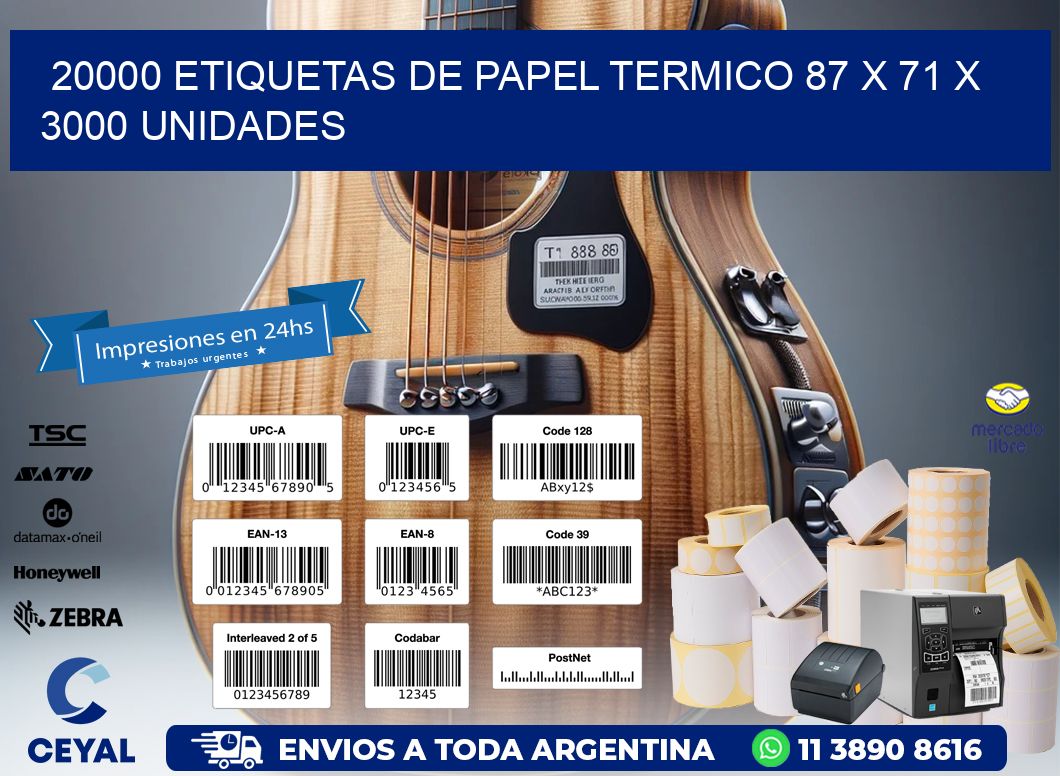 20000 ETIQUETAS DE PAPEL TERMICO 87 x 71 X 3000 UNIDADES