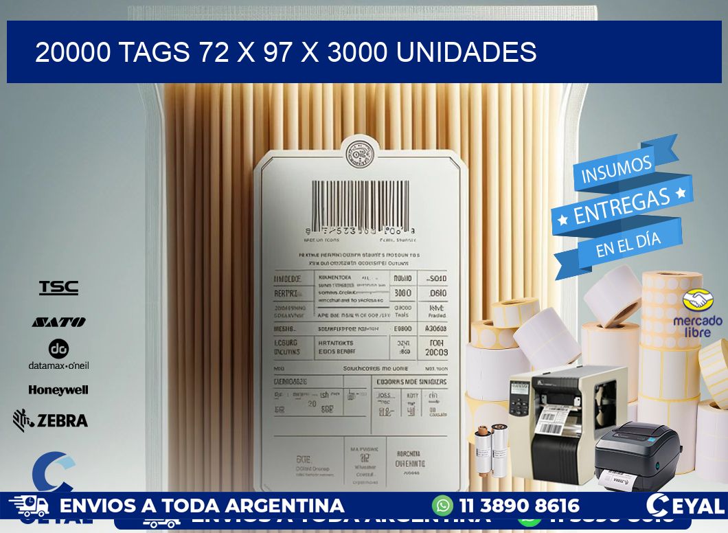 20000 TAGS 72 x 97 X 3000 UNIDADES