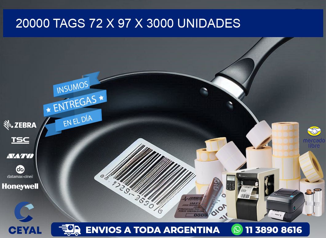 20000 TAGS 72 x 97 X 3000 UNIDADES