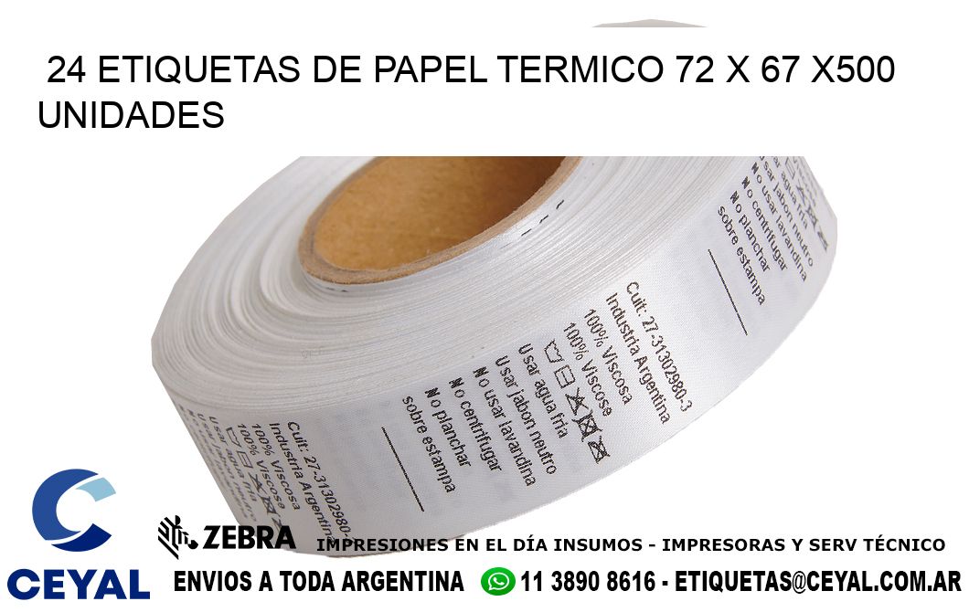 24 ETIQUETAS DE PAPEL TERMICO 72 x 67 x500 UNIDADES